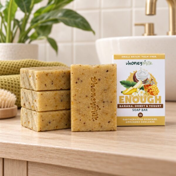 ENOUGH (Banana, Milk and Honey) Soap
